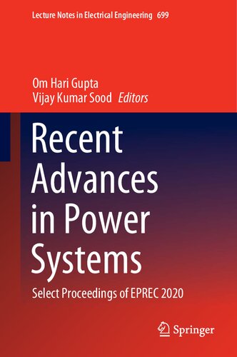Recent Advances In Power Systems Select Proceedings Of Eprec 2020 Om Hari Gupta