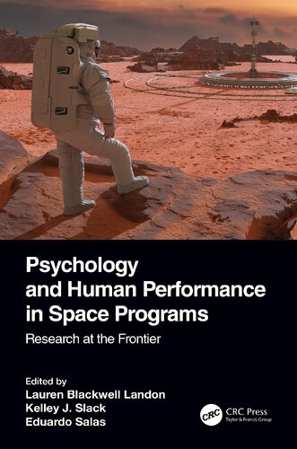 Psychology And Human Performance In Space Programs Research At The Frontier Lauren Blackwell Landon