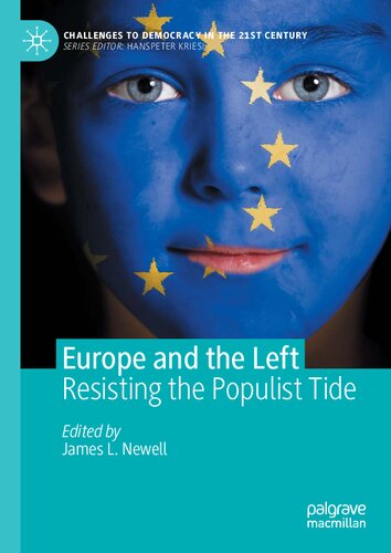 Europe And The Left Resisting The Populist Tide James L Newell