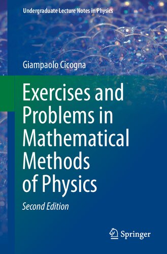 Exercises And Problems In Mathematical Methods Of Physics 2nd Edition Giampaolo Cicogna