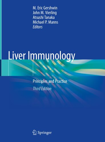 Liver Immunology Principles And Practice 3rd Edition M Eric Gershwin