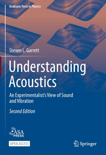 Understanding Acoustics An Experimentalists View Of Sound And Vibration 2nd Edition Steven L Garrett