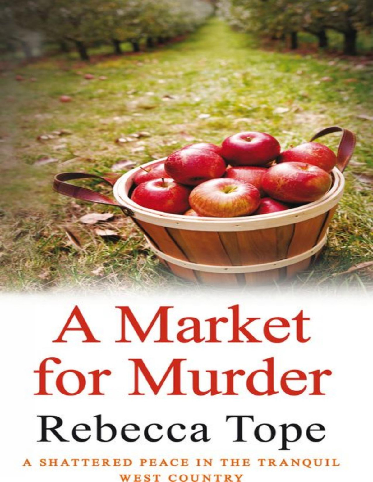 A Market For Murder Rebecca Tope Rebecca Tope