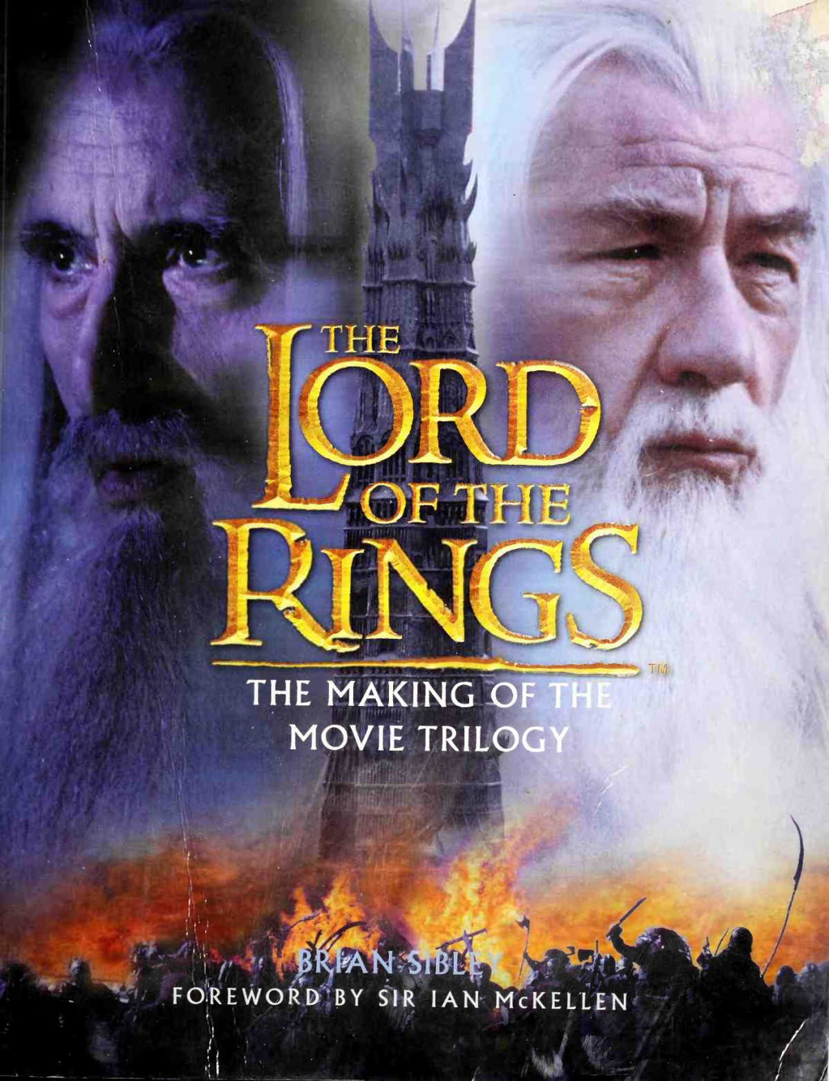 The Lord Of The Rings The Making Of The Movie Trilogy Brian Sibley
