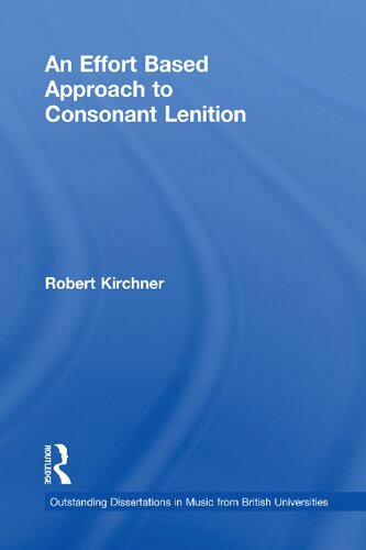 An Effort Based Approach To Consonant Lenition Robert Kirchner