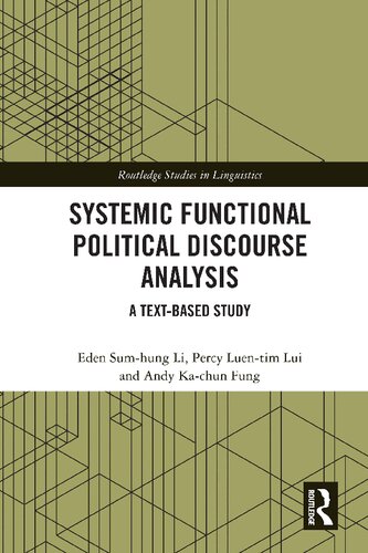 Systemic Functional Political Discourse Analysis A Textbased Study Eden Sumhung Li