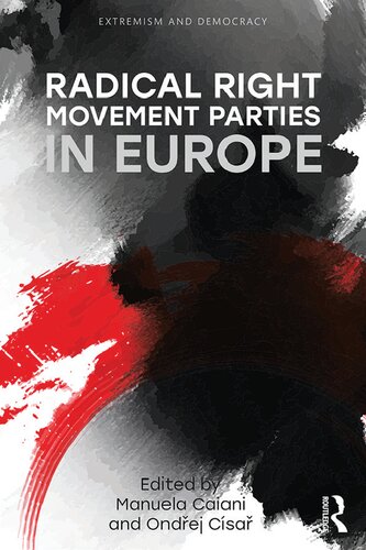 Radical Right Movement Parties In Europe Manuela Caiani Editor