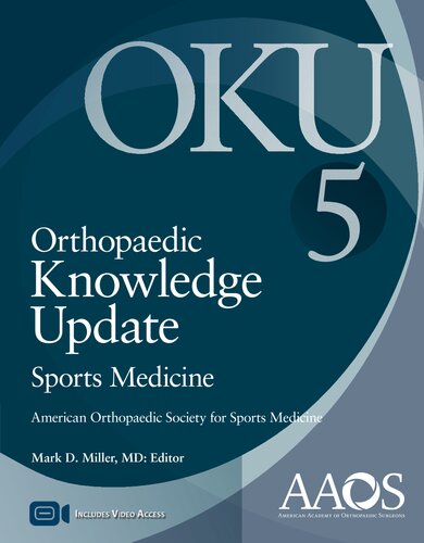Orthopaedic Knowledge Update Sports Medicine 5 5th Edition Mark D Miller
