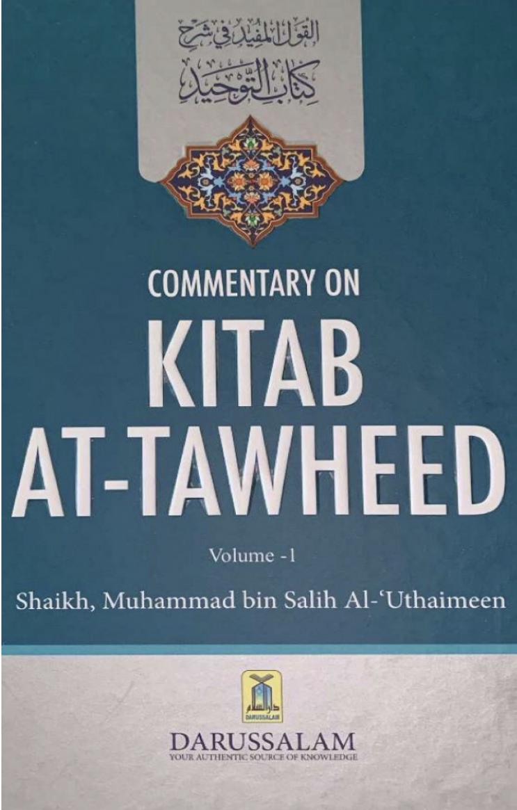 Commentary On Kitab Attawheed Volume 1 Of 2 Shaikh Muhammad Bin Saalih Aluthaymeen