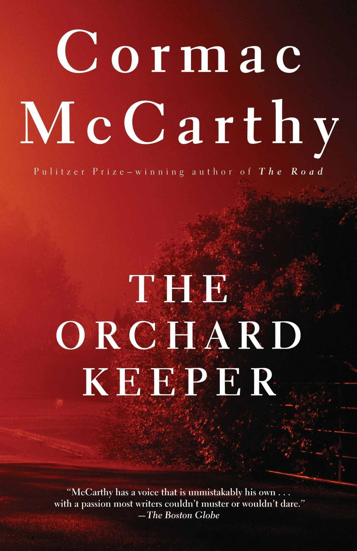 The Orchard Keeper 1965 Mccarthy Cormac Cormac Mccarthy