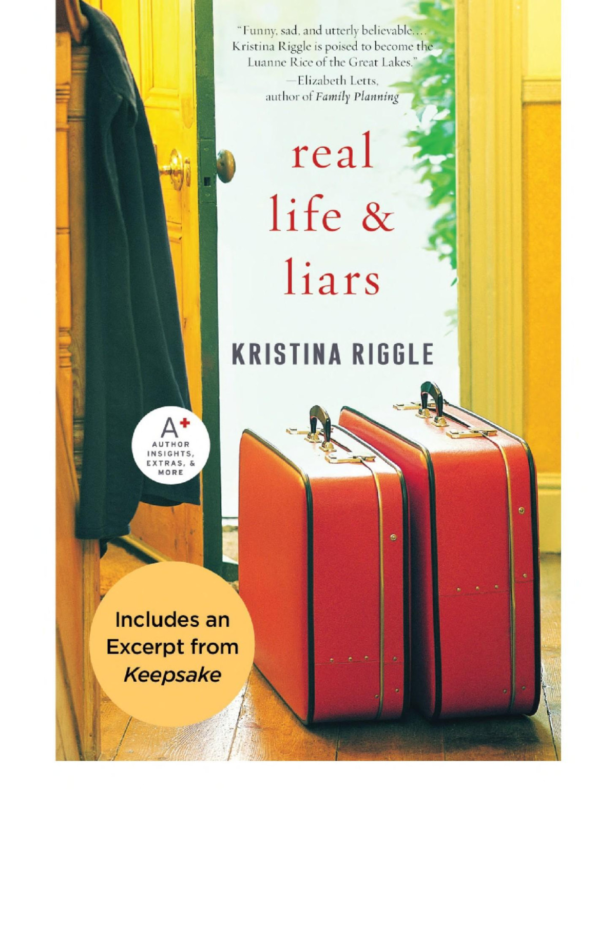 Real Life Liars With Bonus Excerpt Kristina Riggle