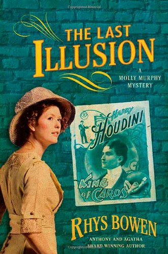 The Last Illusion Molly Murphy Mysteries 9 Rhys Bowen