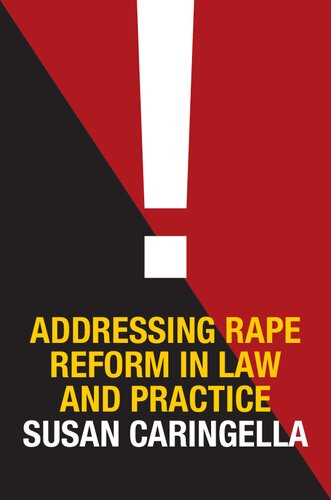 Addressing Rape Reform In Law And Practice Susan Caringella