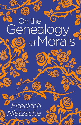 On The Genealogy Of Morals Frederich Nietzsche