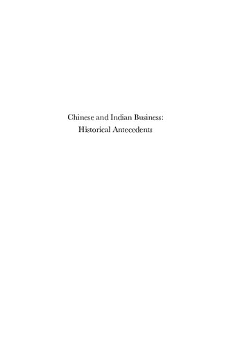 Chinese And Indian Business Historical Antecedents Malik Kudaisya Editor