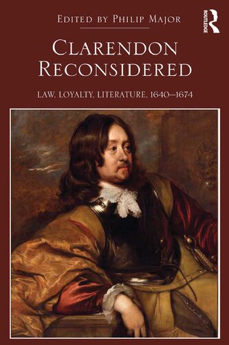 Clarendon Reconsidered Law Loyalty Literature 16401674 Philip Major Editor