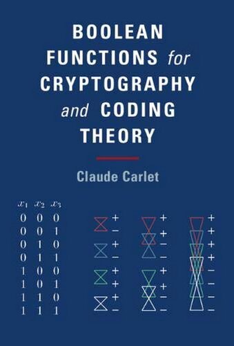Boolean Functions For Cryptography And Coding Theory Claude Carlet