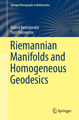 Riemannian Manifolds And Homogeneous Geodesics 1st Edition Valerii Berestovskii