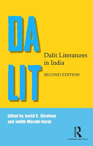 Dalit Literatures In India 2nd Edition Joshil K Abraham Editor