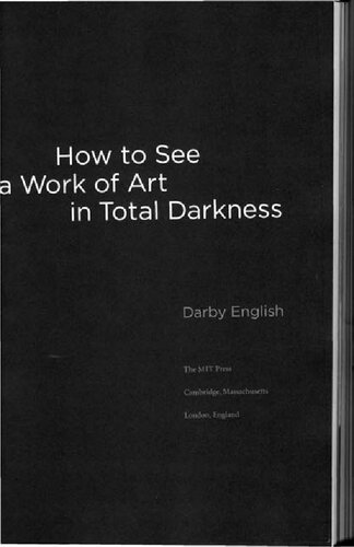 How To See A Work Of Art In Total Darkness Darby English