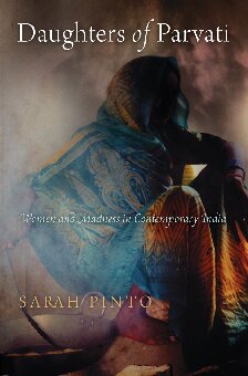 Daughters Of Parvati Women And Madness In Contemporary India Sarah Pinto