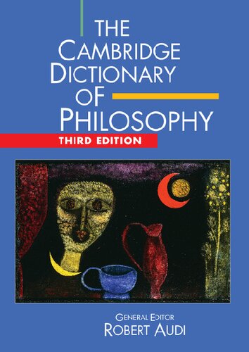 The Cambridge Dictionary Of Philosophy 3rd Edition Robert Audi