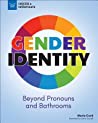Gender Identity Beyond Pronouns And Bathrooms Paperback Maria Cook Alexis Cornell