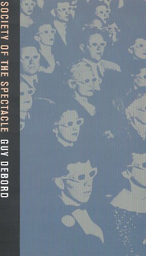 Society Of The Spectacle Guy Debord