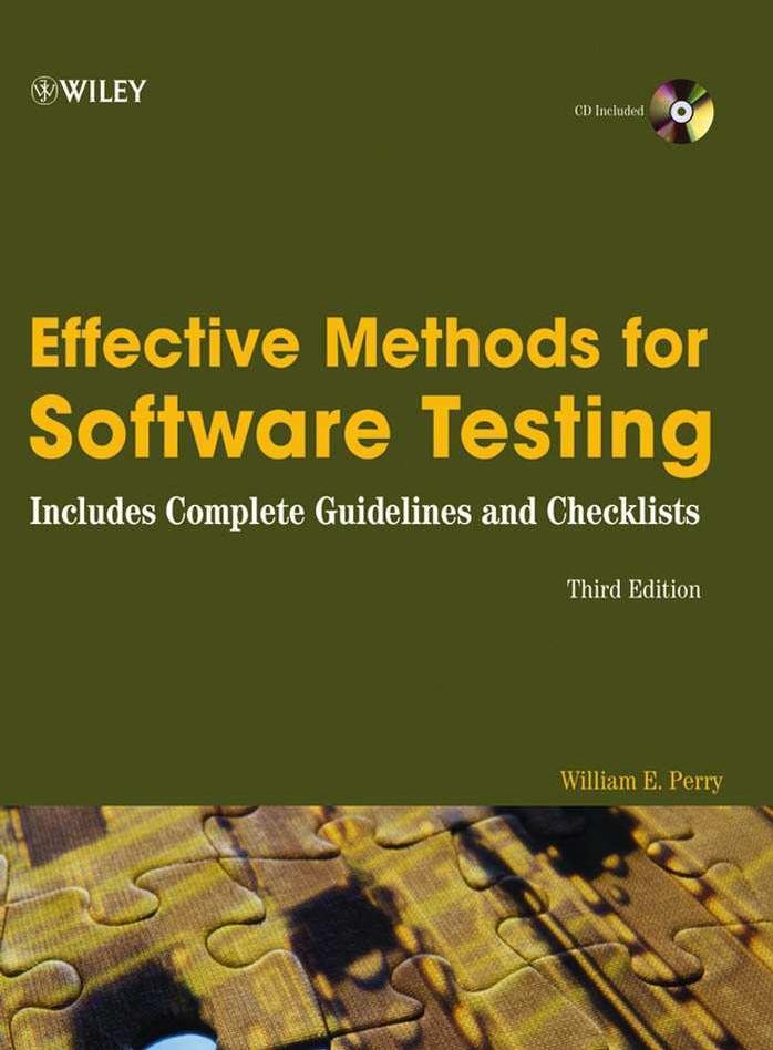 Effective Methods For Software Testing 3rd Ed William E Perry
