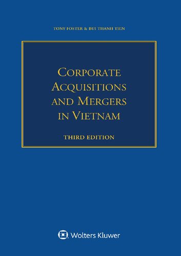 Corporate Acquisitions And Mergers In Vietnam 3rd Edition Bui Thanh Tien Tony Foster