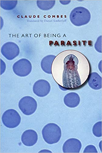 The Art Of Being A Parasite Claude Combes