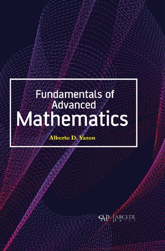 Fundamentals Of Advanced Mathematics Alberto D Yazon