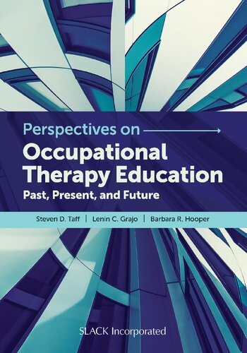 Perspectives On Occupational Therapy Education Past Present And Future Lenin C Grajo
