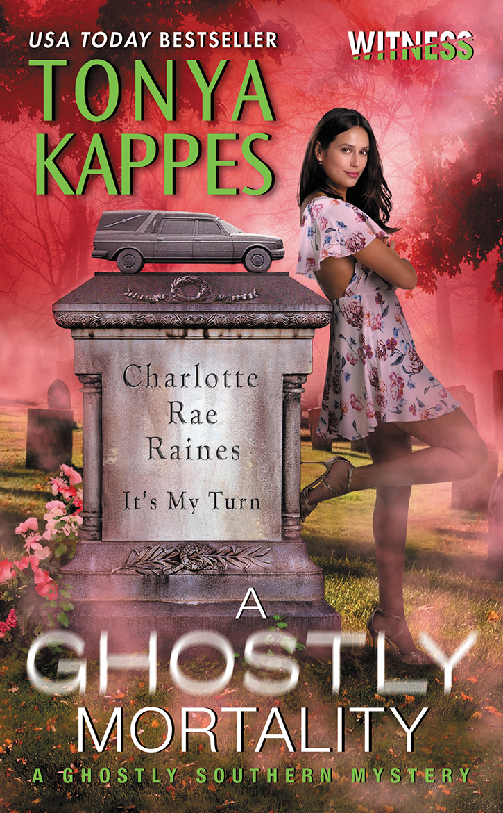 A Ghostly Mortality Ghostly Southern Mystery 6 Tonya Kappes