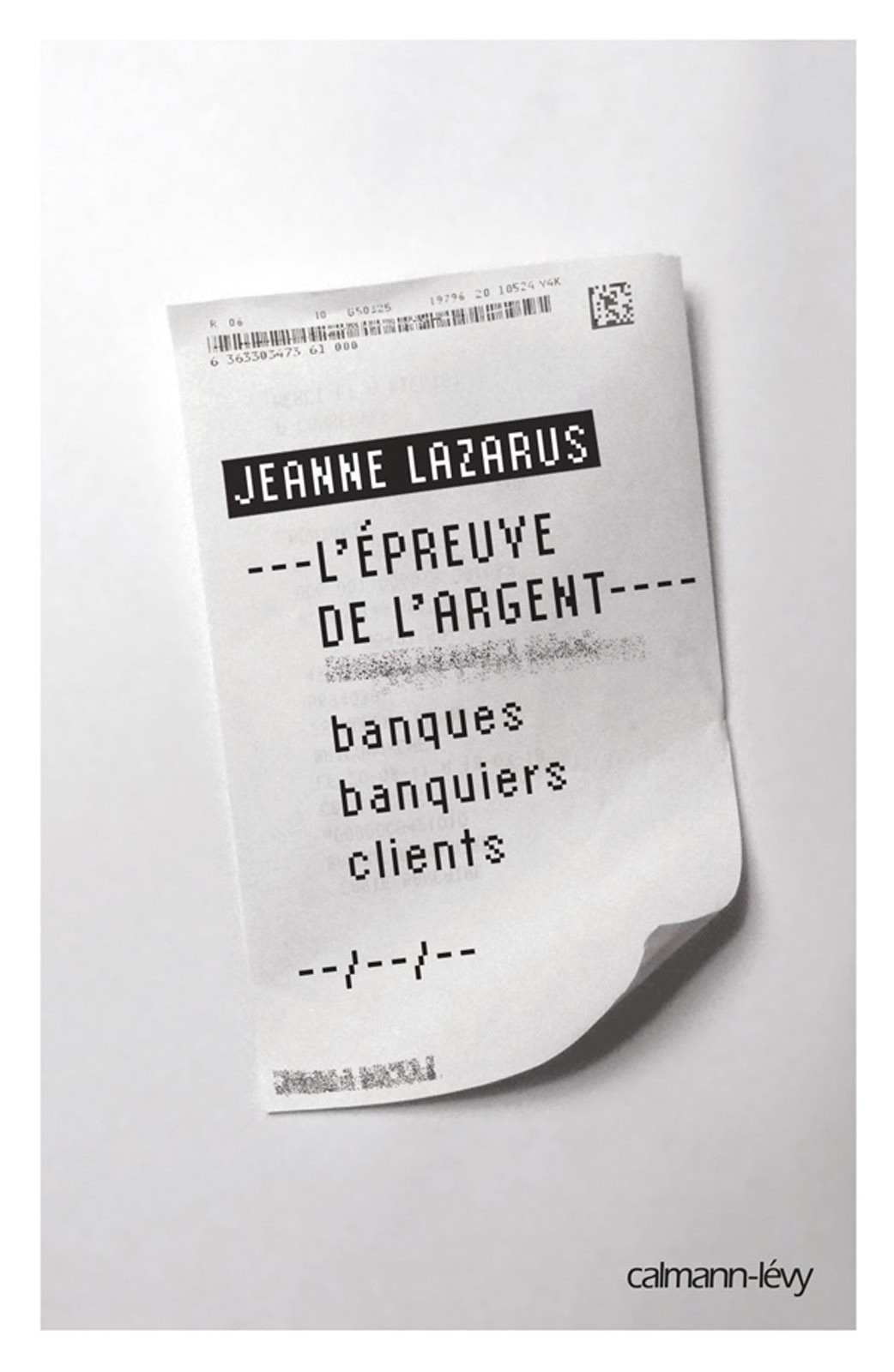 Lepreuve De Largent Banques Banquiers Clients Lazarus Jeanne Lazarus