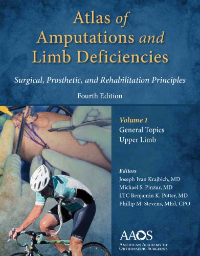 Atlas Of Amputations Limb Deficiencies Surgical Prosthetic And Rehabilitation Principles 4th Edition Joseph Ivan Krajbich