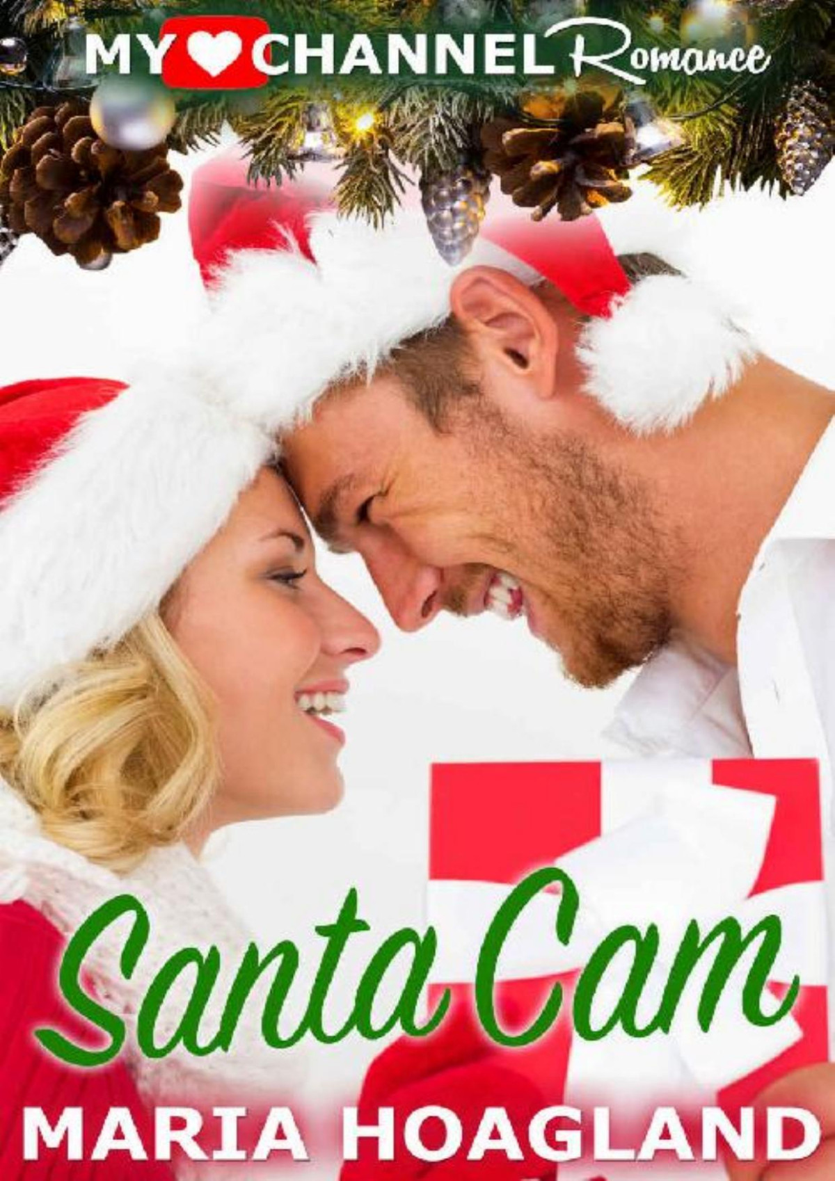 Santa Cam A Myheartchannel Romance Maria Hoagland Hoagland