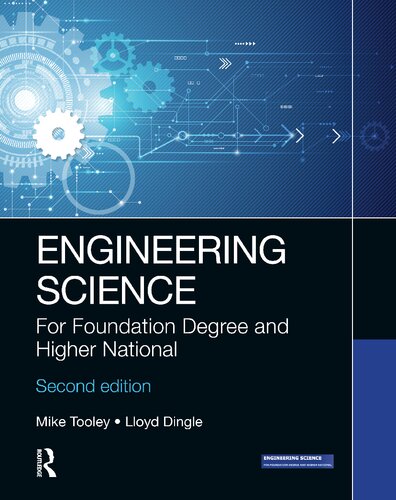 Engineering Science For Foundation Degree And Higher National Second Edition 2nd Edition Mike Tooley Lloyd Dingle