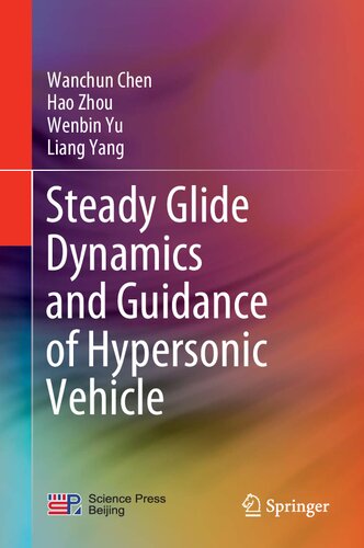 Steady Glide Dynamics And Guidance Of Hypersonic Vehicle Wanchun Chen