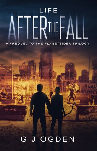 Life After The Fall G J Ogden G J Ogden