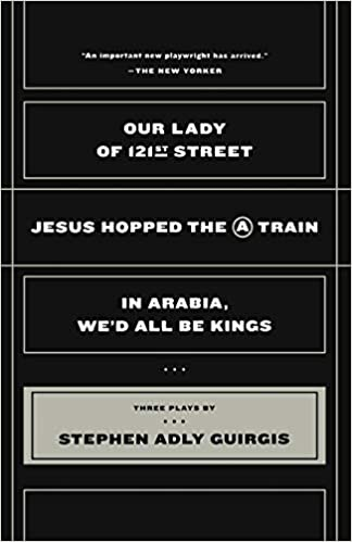 Jesus Hopped The A Train Stephen Adly Guirgis