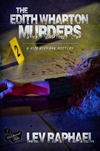 The Edith Wharton Murders Nick Hoffman Academic Mystery 2 Lev Raphael