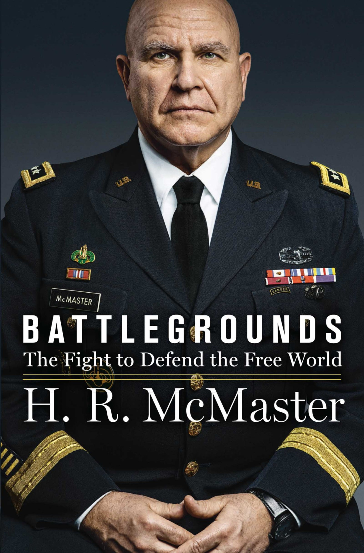 Battlegrounds The Fight To Defend The Free World H R Mcmaster
