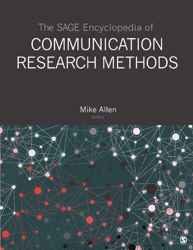 The Sage Encyclopedia Of Communication Research Methods 1st Edition Mike Allen Editor