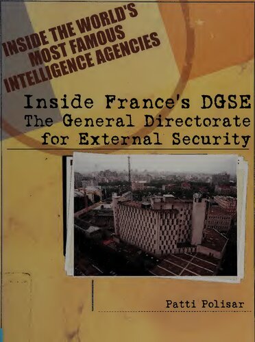 Inside Frances Dgse The General Directorate For External Security Patti Polisar