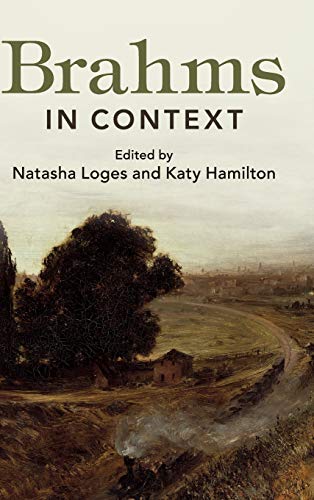 Brahms In Context Composers In Context 1st Edition Natasha Loges