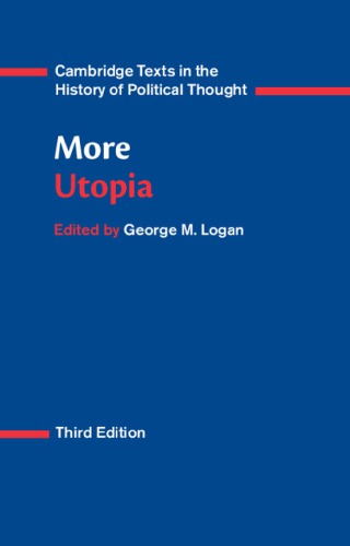 More Utopia 3rd Edition Thomas More George M Logan Robert M Adams Translator