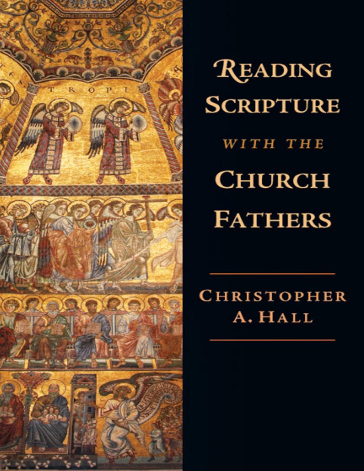 Reading Scripture With The Church Fathers Christopher A Hall