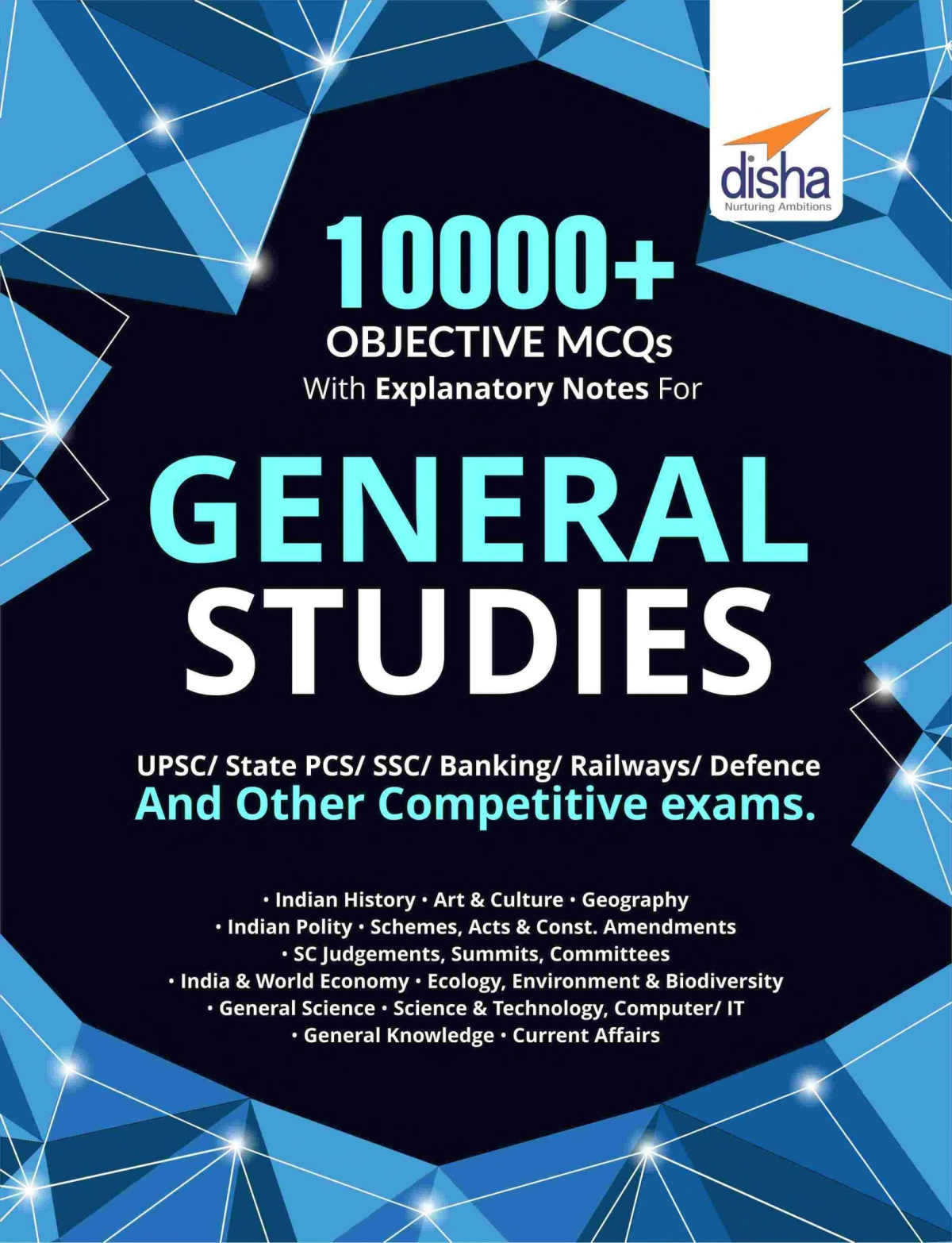 10000 Objective Mcqs With Explanatory Notes For General Studies Upsc State Pcs Ssc Banking Railways Defence 2nd Edition Disha Experts