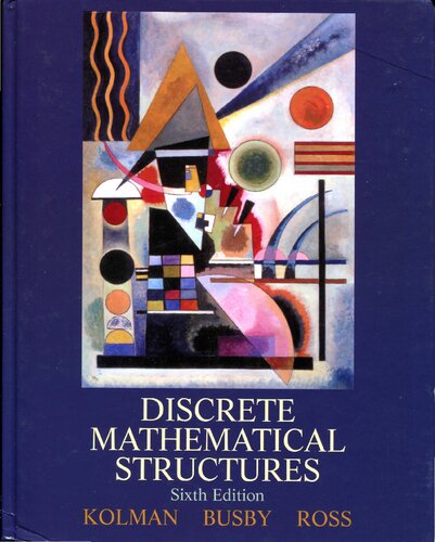 Discrete Mathematical Structures 6th Edition Bernard Kolman Robert Busby